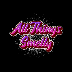All Things Smelly